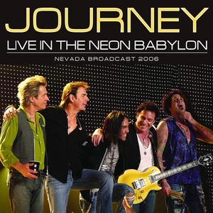 Journey - Live in the Neon Babylon: Nevada Broadcast 2006 CD Album - Picture 1 of 2