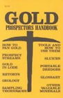 Gold Prospector's Handbook Paperback Jack Black