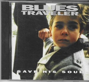 Save His Soul by Blues Traveler (CD, A & M, 1993) - Picture 1 of 2