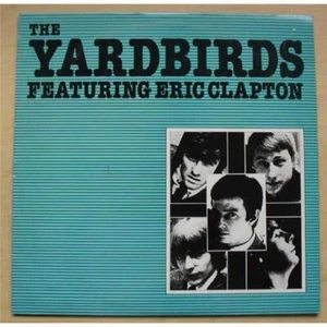 YARDBIRDS FEATURING ERIC CLAPTON LP 1982 COMPILATION (LIGHT USE ON RECORD/SHELF - Picture 1 of 1