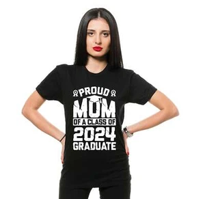 Proud Mom Of 2024 Graduate Shirt Proud Graduate 2024 Shirts Mom Mother Shirts - Picture 1 of 8
