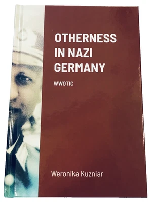 OTHERNESS IN NAZI GERMANY: 3R, WW2, Military History, Ethnic Minorities, Warfare Foto 1 de 4