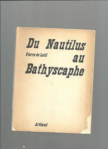 Der Nautilus Zum Bathyscaphe Stein Von Latil Ref E27H - Picture 1 of 1