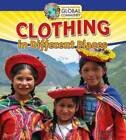 Clothing in Different Places (Learning about Our Global Community) - GOOD