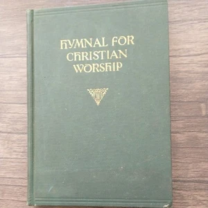 HYMNAL FOR CHRISTIAN WORSHIP 1940 vintage John Knox Press, Sunday School Book - Imagen 1 de 4