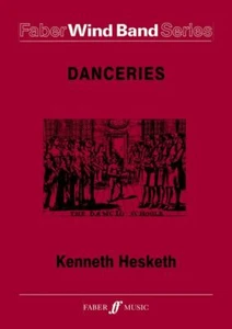 Danceries (Set I) Wind Band Masterwork Wind Band - Picture 1 of 3