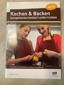 Kochen und Backen kompetenzorientiert unterrichten - mit CD - Bild 1 von 1