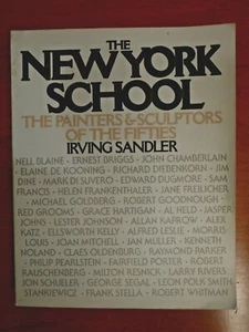 Irving Sandler / New York School The Painters and Sculptors of the Fifties 1978 - Picture 1 of 1