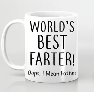 World's Best Farter Oops I Mean Farther Mug Dad Funny Present Fathers Day Gift - Picture 1 of 1