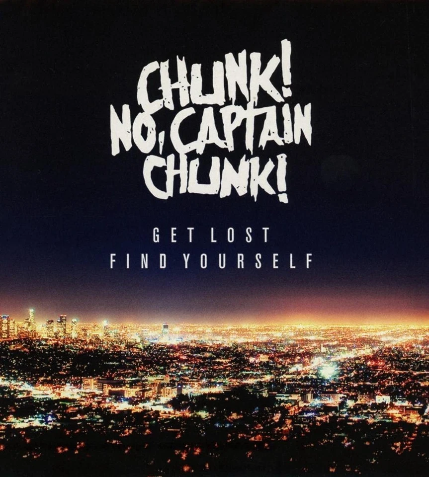 Chunk! Nein, Captain Chunk! Verliere Dich, Finde Dich Selbst CD Neu - Bild 1 von 1