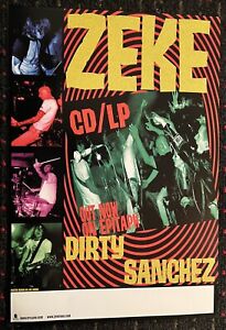 ZEKE Dirty Sanchez 13x19 record store promo poster 2sided hardcore 1998 PUNK