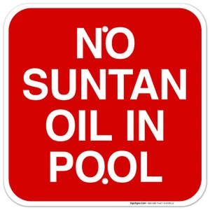 No Suntan Oil In Pool Sign, Pool Sign, - Picture 1 of 41