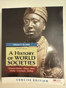 A History of World Societies, Concise Edition, Volume 1 by Wiesner-Hanks - Picture 1 of 11