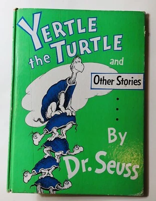 Dr. Seuss YERTLE THE TURTLE AND OTHER STORIES 1958 1-е издание Издание - Изображение 1 из 4