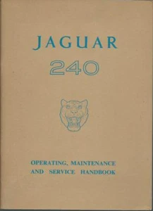 JAGUAR 240 Operating Maintance + Service Handbook Handbuch Owner´s Manual BA - Picture 1 of 9