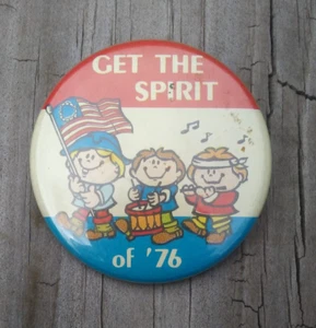 Vintage 1976 Get the Spirit of '76 Patriotic Pin-Back Button - Bild 1 von 4