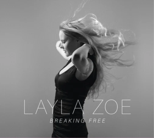Layla Zoe Breaking Free (CD) Album - Bild 1 von 1