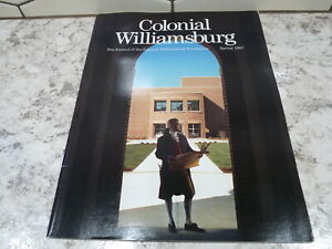 Journal of the Colonial Williamsburg Foundation Magazine Spring 1997