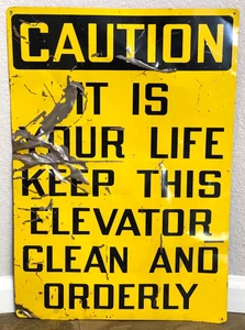 Precaución "Es tu vida mantén este ascensor limpio y ordenado" - Letrero de metal de colección - Imagen 1 de 2