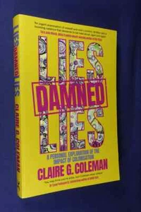 LIES, DAMNED LIES Claire Coleman IMPACT OF COLONISATION AUSTRALIA ABORIGINAL - Picture 1 of 12