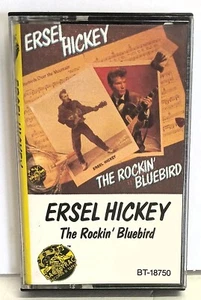 ERSEL HICKEY - THE ROCKIN' BLUEBIRD - CASSETTE TAPE - Picture 1 of 2