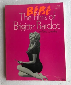 Bebe The Films of Brigitte Bardot von Tony Crawley 1975 Dritter papiergebundener Druck - Bild 1 von 1