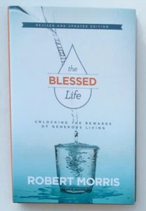 THE BLESSED LIFE by Robert Morris 9780996566247 hardcover - Imagen 1 de 2