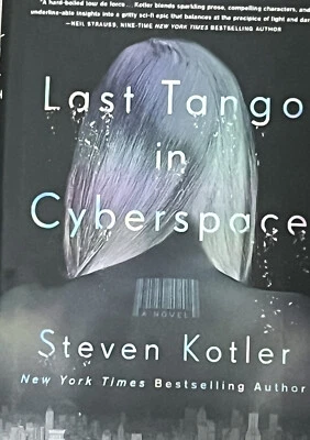 Last Tango in Cyberspace : A Novel by Kotler, Steven Paperback Free Shipping - Image 1 of 4