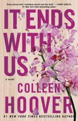 It Ends With Us: A Novel - Paperback By Hoover, Colleen - ACCEPTABLE • 7.79$