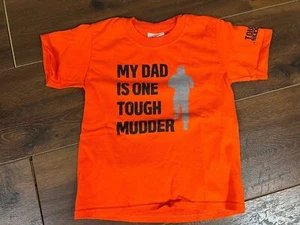 My Dad Is One Tough Mudder Toddler Kids Size XS 2/4 Orange T Shirt! - Picture 1 of 7