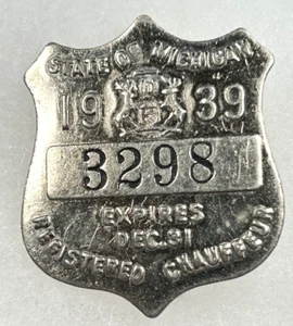 1939 MICHIGAN Chauffeur Badge #3298 - Picture 1 of 2