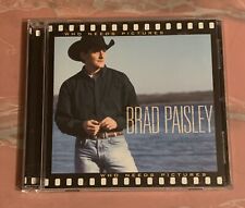 Brad Paisley CD Who Needs Pictures He Didn’t Have To Be Me Neither In The Garden