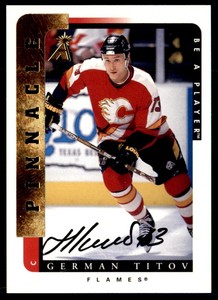 1996-97 Pinnacle Be a Player Autographs German Titov Auto Calgary Flames #49