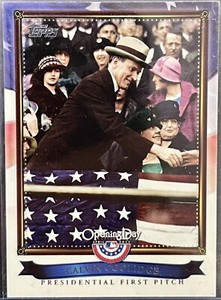 2011 Topps Opening Day Presidential First Pitch "Calvin Coolidge"