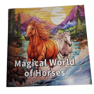 Magical World of Horses 8"x8" Paperback Coloring Book w/ 20 Pages of 40 Images - Picture 1 of 4