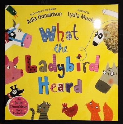 What The Ladybird Heard Book NEW by Julia Donaldson Lydia Monks Paperback - Image 1 of 2
