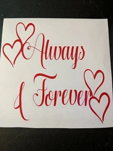Always & Forever rot Wandtattoo Aufkleber Vinyl Kunst - Bild 1 von 2