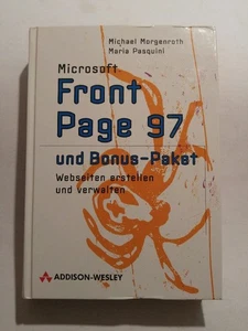 Microsoft FrontPage 97 und Bonus-Paket : Webseiten erstellen und verwalten Morge - Bild 1 von 1