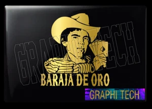 BARAJA DE ORO CHALINO SANCHEZ STICKER CALCOMANIA DECAL PEGATINA CALCA - Picture 1 of 16