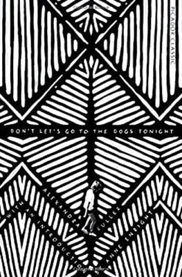 Don't Let's Go to the Dogs Tonight : An African Childhood Alexand Foto 1 de 2