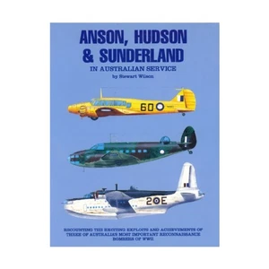Aerospace P Historical Bo  Anson, Hudson, and Sunderland in Australian Ser VG+ - Picture 1 of 1