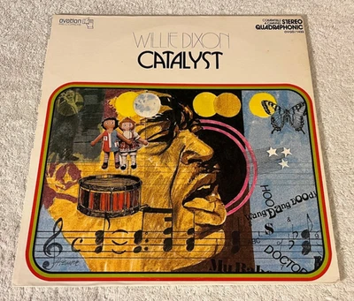 WILLIE DIXON: "Catalyst": 1973 QUADRAPHONIC LP: CHICAGO BLUES: VG+/VG+ - Image 1 of 4