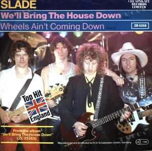 Slade - We'll Bring The House Down 7" (VG+/VG+) '* - Picture 1 of 1
