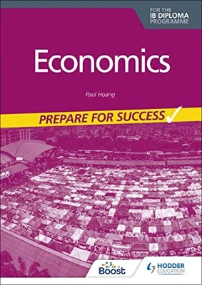 Economics for the IB Diploma: Prepare f..., Hoang, Paul - Image 1 of 2