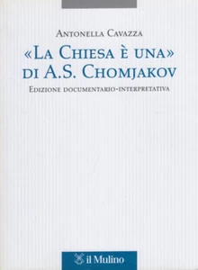 Cavazza La Chiesa è una di A. S. Chomjakov Edizione documentario-interpretativa - Imagen 1 de 1