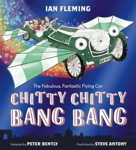 Chitty Chitty Bang Bang: An illustrated children's classic by Peter Bently Paper - Picture 1 of 1