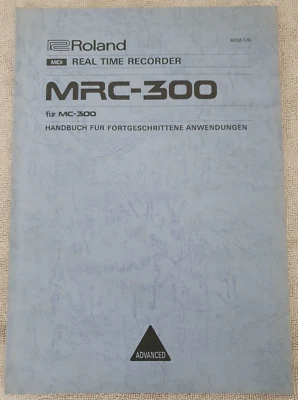 ROLAND Handbuch MIDI REAL TIME RECORDER MRC-300 für MC-300 FORTGESCHRITTENE - Bild 1 von 4