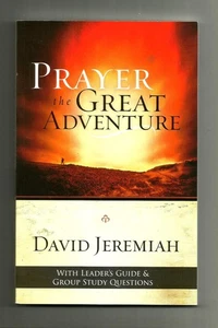 DAVID JEREMIAH  Prayer The Great Adventure (2025, PB) BRAND NEW: Study Guide - Picture 1 of 2