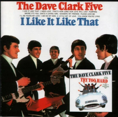 DAVE CLARK FIVE I Like It Like That / Try To Hard  CD 2-on-1 RARE NEW - Image 1 of 2
