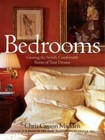 Bedrooms: Creating the Stylish, Comfortable Room - hardcover, Madden, 0609607499